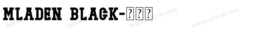 Mladen Black字体转换